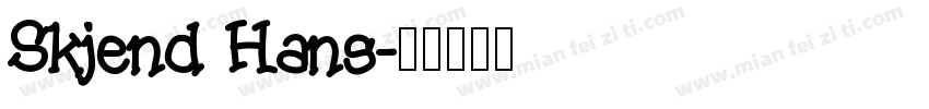 Skjend Hans字体转换